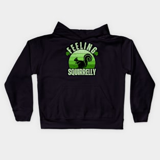 Feeling Squirrelly - Funny Distracted Squirrel Lover Kids Hoodie